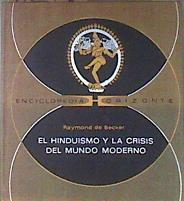 El Hinduismo y la crisis del mundo moderno | 172432 | Becker, Raymond de