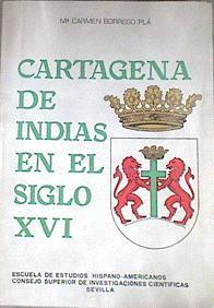 Cartagena de Indias en el siglo XVI | 180327 | Borrego Pla, María del Carmen