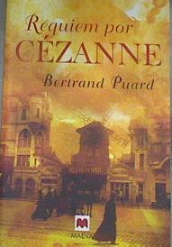 Réquiem por Cézanne | 177595 | Puard, Bertrand