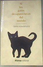 Si los gatos desaparecieran del mundo | 187785 | Kawamura, Genki (1979-)