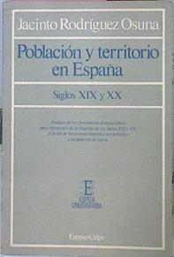 Población Y Territorio En España. Siglos XIX Y XX | 44975 | Rodríguez Osuna, Jacinto