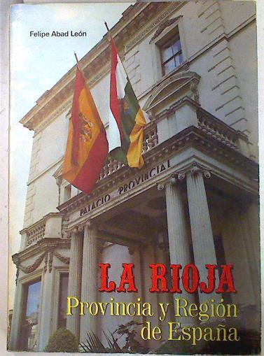 La Rioja provincia y región de España | 72931 | Abad León, Felipe