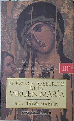 El evangelio secreto de la Virgen María | 122641 | Martín Rodríguez, Santiago
