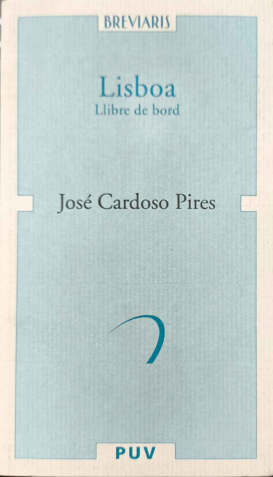 Lisboa, llibre de bord : veus, mirades, records | 187384 | Pires, José Cardoso