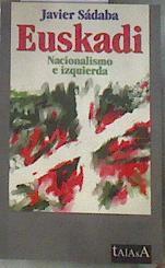 Euskadi, nacionalismo e izquierda | 178055 | Sádaba, Javier