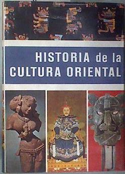 HISTORIA DE LA CULTURA ORIENTAL. | 180970 | VVAA, Prologo Del Profesor Dr. Luis Pericot García. Prol