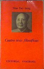 Cuatro Tesis Filosóficas | 44492 | Mao Tse-Tung