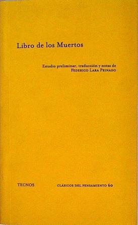 Libro de los muertos | 146492 | estudio traducción y notas, Federico lara Peinado