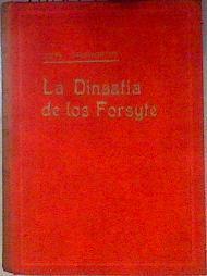 La dinastia de los Forsyte | 98007 | Glasworthy, John