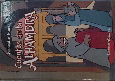 Los Cuentos de la Alhambra | 87207 | Irving, Washington/John Christianson ( Adaptación )/Emilio A. Velilla ( Dibujos)