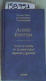 Sobre la teoría de la relatividad especial y general | 158751 | Einstein, Albert