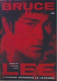 Bruce Lee L´homme Derrière La Légende | 58248 | Ocaña Rizo Marcos