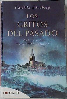 Los gritos del pasado | 100565 | Lackberg, Camilla