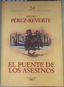 El Puente de los asesinos | 84769 | Pérez-Reverte, Arturo/Joan Munder Ilustrador