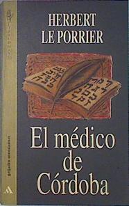 El Medico De Cordoba | 17824 | Le Porrier Herbert