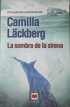 La Sombra de la sirena | 88875 | Lackberg, Camila