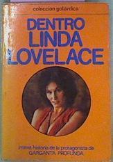 "Dentro Linda Lovelace La vida intima de la protagonista de ""Garganta profunda""" | 84672 | Lovelace, Linda