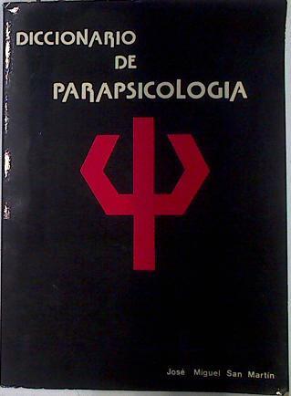 Diccionario de parapsicología | 131443 | San Martín Unamuno, José Miguel