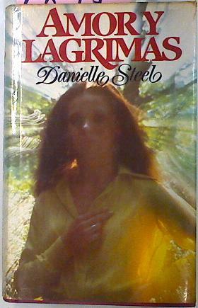 Amor Y Lagrimas | 2845 | Steel Danielle