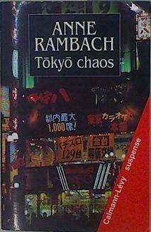 Tokyo chaos | 153250 | Rambach, Anne