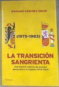 La transición sangrienta | 178242 | Sánchez Soler, Mariano (1954- )