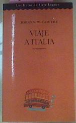 Viaje A Italia | 15464 | Goethe Johann Wolfg