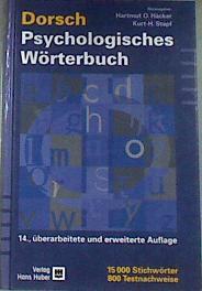 Dorsch Psychologisches Wörterbuch 15'000 Stichwörter 800 Testnachweise | 177616 | VVAA