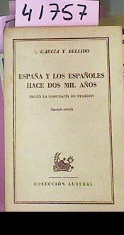 España Y Los Españoles Hace Dos MIL Años Según La Geografía De Strabón | 41757 | García Y Bellido Antonio