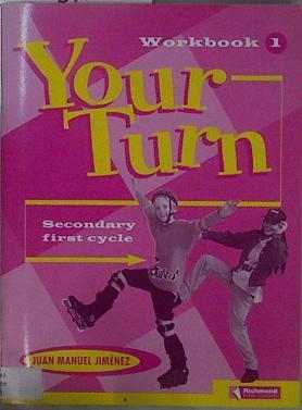 Your turn 1: ESO, 1 ciclo. Workbook | 148708 | Jiménez, Juan Manuel