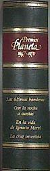 Las últimas banderas  Con la noche a cuestas En la vida de Ignacio Morel  La cruz invertida | 173582 | Ángel María de Lera/Manuel Ferrand/Ramón José Sender/Marcos Aguinis