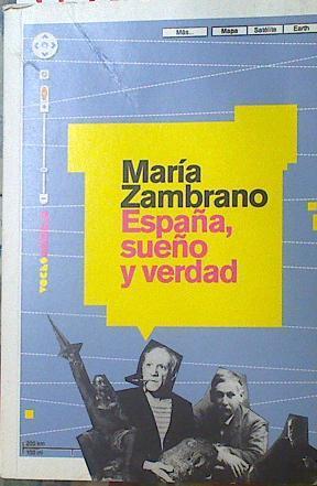 España , sueño y verdad | 119089 | María Zambrano