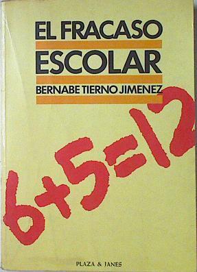 El Fracaso Escolar | 13753 | Tierno Bernabe