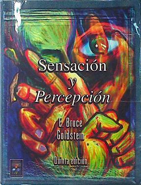 Sensación y percepción 5ª ed (Ver descripción) | 139789 | E Bruce Goldstein
