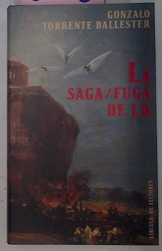 La Saga Fuga De Jb | 6506 | Torrente Ballester G