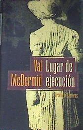 Lugar De Ejecucion | 32560 | Mcdermid, Val