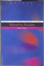 Momentos robados | 182027 | Pérez Cabana, Ignacio