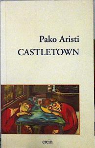 Castletown | 143504 | Aristi Urtuzaga, Pako