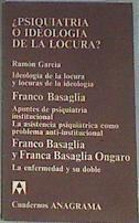 Psiquiatría o ideología de la locura ? | 169270 | Basaglia, Franco y Franca/Ramon Garcia