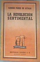 LA REVOLUCIÓN SENTIMENTAL. La Araña / Pandorga / Justicia. | 175735 | Perez de Ayala, Ramon