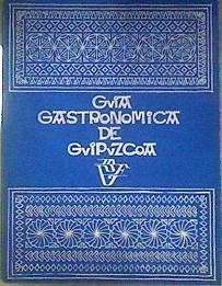 Guía gastronómica de Guipuzcoa | 186506 | VVAA