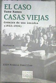 El caso Casas Viejas : crónica de una insidia, 1933-1936 | 179829 | Ramos García, Tano