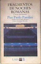 Fragmentos de noches romanas ynotras narraciones | 187753 | Pasolini, Pier Paolo/Benítez, Esther