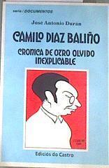 Camilo Díaz Baliño crónica de otro olvido inexplicable | 179983 | Durán, José Antonio