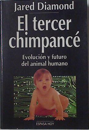El Tercer chimpancé | 126214 | Diamond, Jared