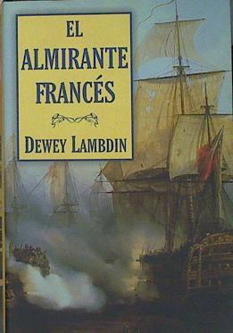El almirante francés | 152734 | Lambdin, Dewey (1945- )