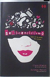 Sexistencialismo | 119741 | Clara Blanco/Esteban Mancal