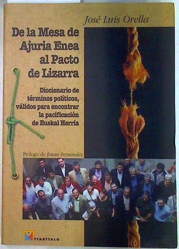 De la Mesa de Ajuria Enea al Pacto de Lizarra | 133110 | Orella Unzué, José Luis
