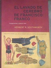 El lavabo de cerebro de Francisco Franco conspiración y guerra civil | 179013 | Southworth, Herbert R.