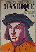 Manrique El Hombre y la obra | 175653 | Peicovich Dujmocivh, Esteban Andrés