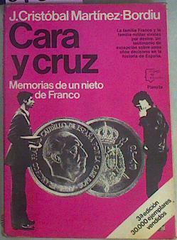 Cara Y Cruz Memorias De Un Nieto De Franco | 51326 | Martínez Bordiu Cristóbal J